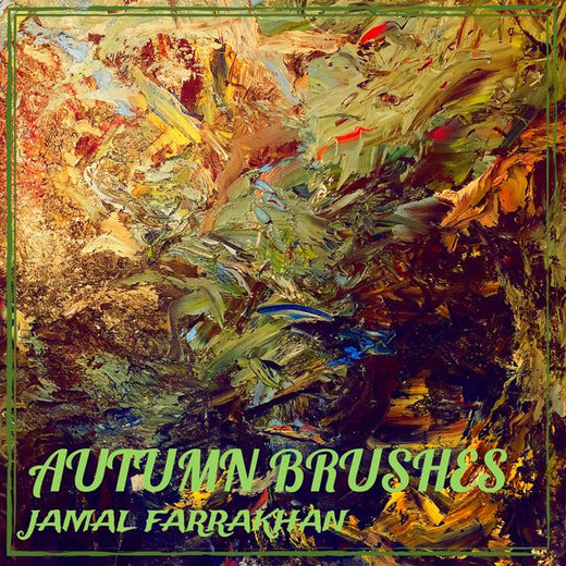 JAMAL FARRAKHAN - 'Autumn Brushes' [Ringtone]