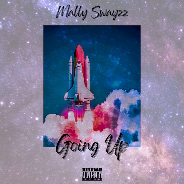 Mally Swayzz - 'Going Up' [Ringtone]