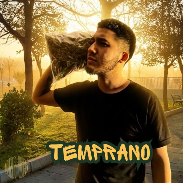 YOVNGWEED - 'Temprano' [Ringtone]