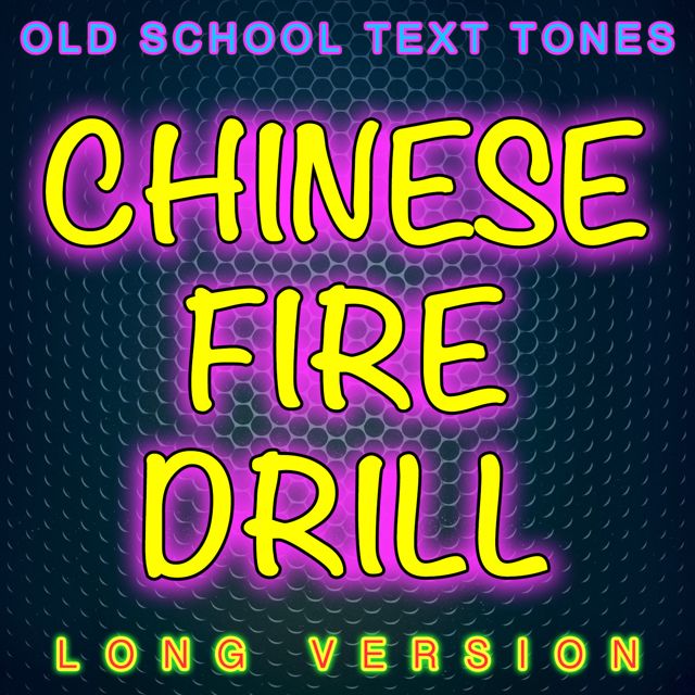 Old School Text Tones - 'Chinese Fire Drill Long Version' [Ringtone]