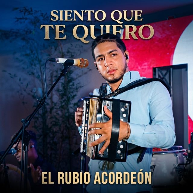 El Rubio Acordeón - 'Siento Que Te Quiero' [Ringtone]