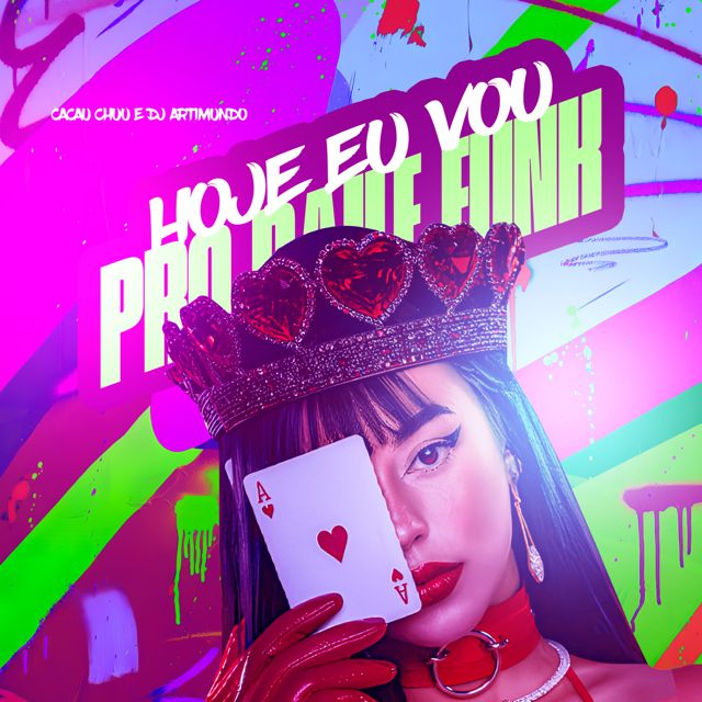 CACAU CHUU - 'HOJE EU VOU PRO BAILE FUNK (feat. DJ Artimundo)' [Ringtone]