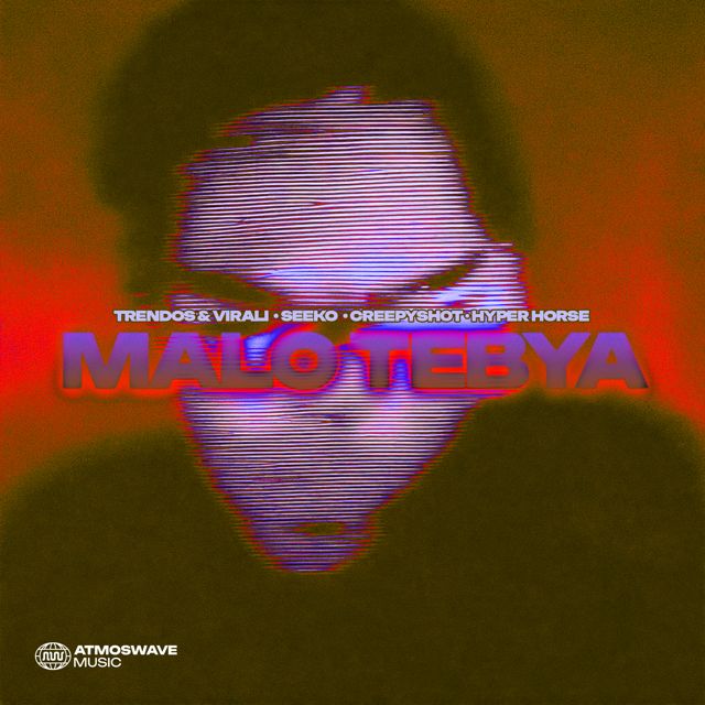 Trendos - 'Malo Tebya (Techno) (feat. Virali, Seeko, Creepysh0T, Hyper Horse)' [Ringtone]