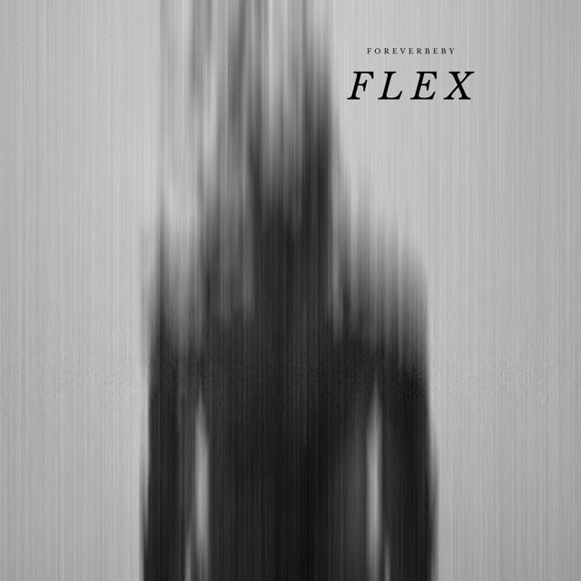 Foreverbeby - 'Flex' [Ringtone]
