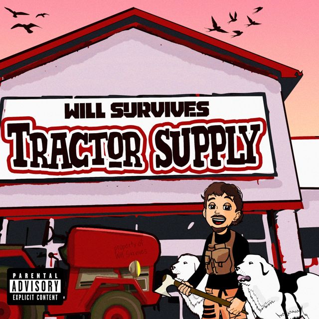 Will Survives - 'Tractor Supply' [Ringtone]