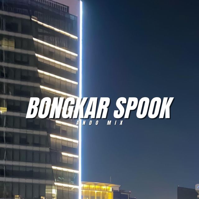 Ando Mix - 'Bongkar Spook' [Ringtone]