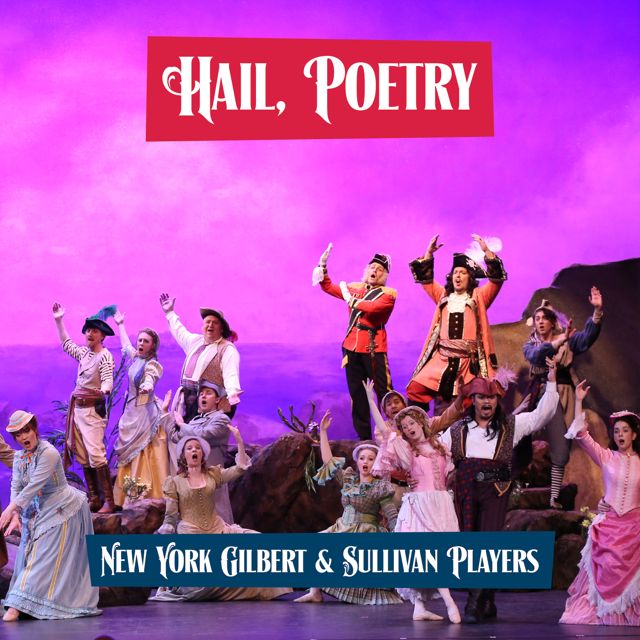 New York Gilbert - 'The Pirates Of Penzance - Hail, Poetry (feat. Sullivan Players)' [Ringtone]