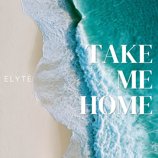 Elyté - 'Take Me Home' [Ringtone]