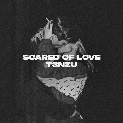 T3Nzu - 'Scared Of Love - Slowed' [Ringtone]