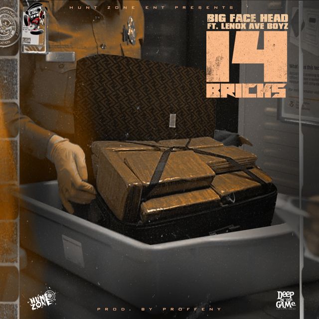 Big Face Head - '14 Bricks (feat. Lenox Ave Boyz)' [Ringtone]