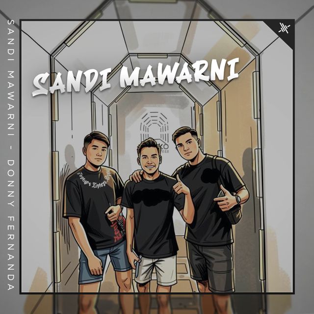 Donny Fernanda - 'Sandi Mawarni (feat. Sandi Kawek & DJ Luthfi AP)' [Ringtone]