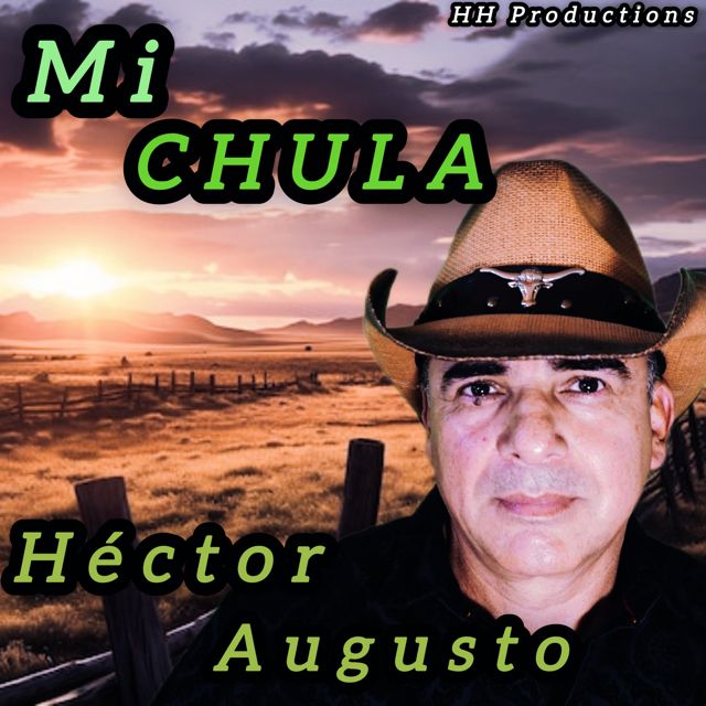 Hector Augusto - 'MI CHULA' [Ringtone]