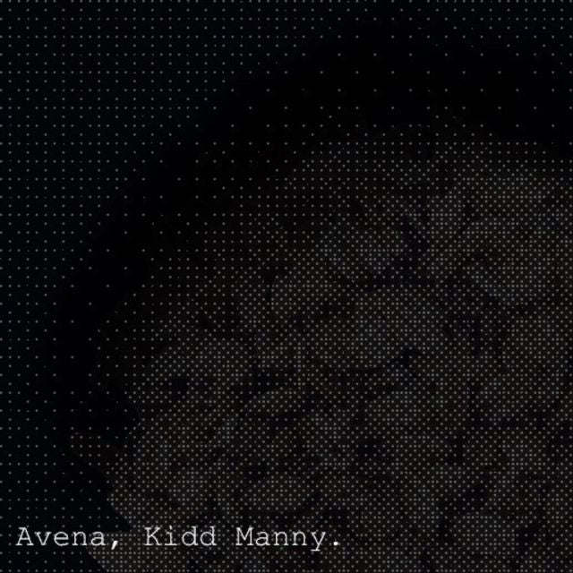 Kidd Manny - 'Avena' [Ringtone]