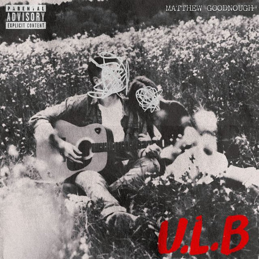 Matthew Goodnough - 'U.L.B' [Ringtone]