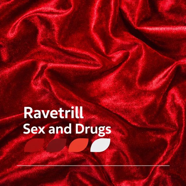Ravetrill - 'Sex and Drugs' [Ringtone]