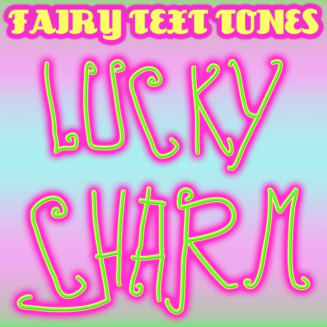Fairy Text Tones - 'Lucky Charm' [Ringtone]