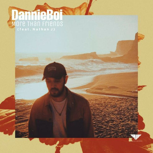 DannieBoi - 'More Than Friends (feat. Nathan J)' [Ringtone]