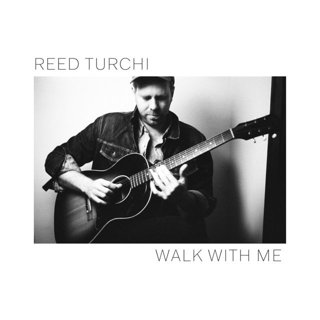 Reed Turchi - 'Walk With Me' [Ringtone]