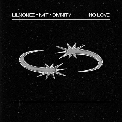 LilNonez - 'NO LOVE (feat. N4T & Divinity)' [Ringtone]