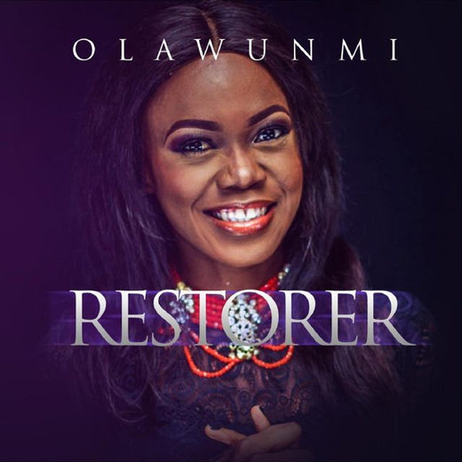 Olawunmi - 'Restorer' [Ringtone]