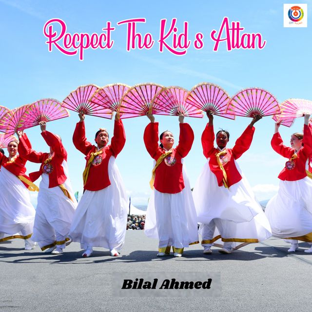 Bilal Ahmed - 'Recpect the Kid's Attan' [Ringtone]