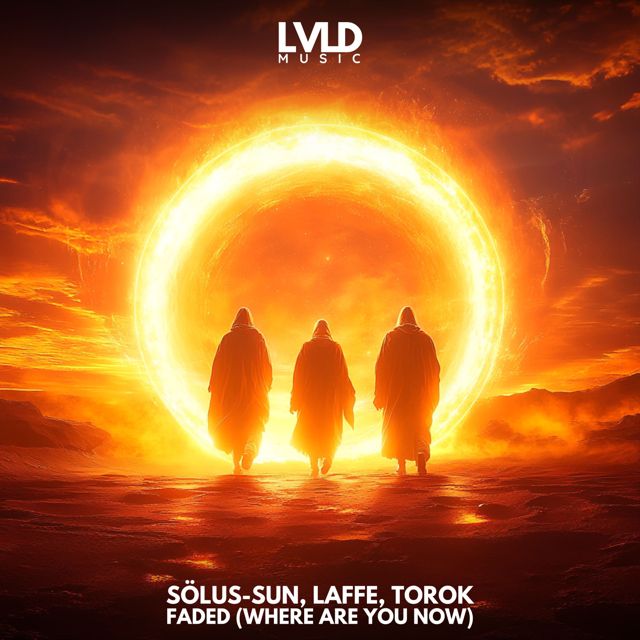 Sölus-Sun - 'Faded (Where Are You Now) (feat. Laffe & TOROK)' [Ringtone]