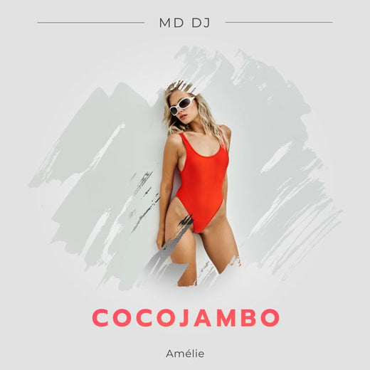 MD Dj - 'Cocojambo (Radio Edit) (feat. Amélie)' [Ringtone]