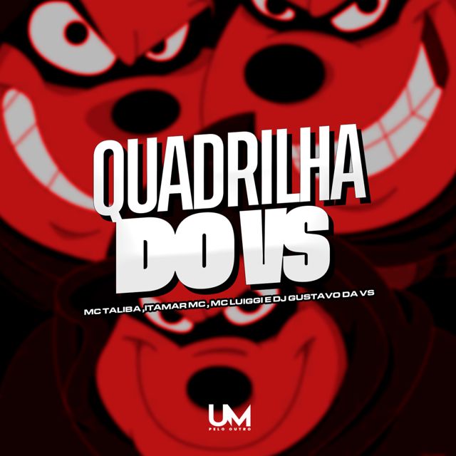 Mc Talibã - 'QUADRILHA DO VS (feat. ITAMAR MC & MC LUIGGI & DJ GUSTAVO DA VS)' [Ringtone]