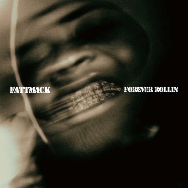Fattmack - 'Forever Rollin' [Ringtone]