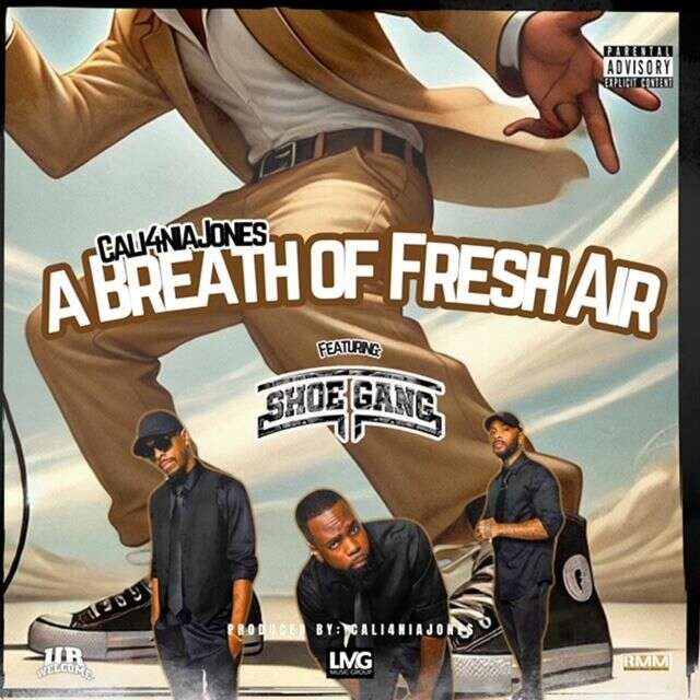 Cali4Nia Jones - 'A Breath Of Fresh Air (feat. Shoe Gang)' [Ringtone]