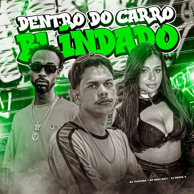 Dj Menor K - 'DENTRO DO CARRO BLINDADO (feat. MC Flavinho & Mc Mary Maii)' [Ringtone]