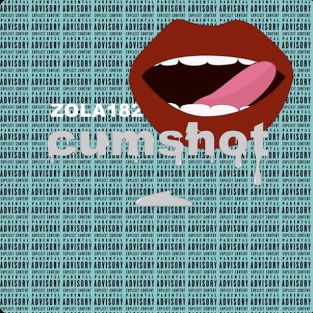Zola182 - 'Cumshot Freestyle' [Ringtone]