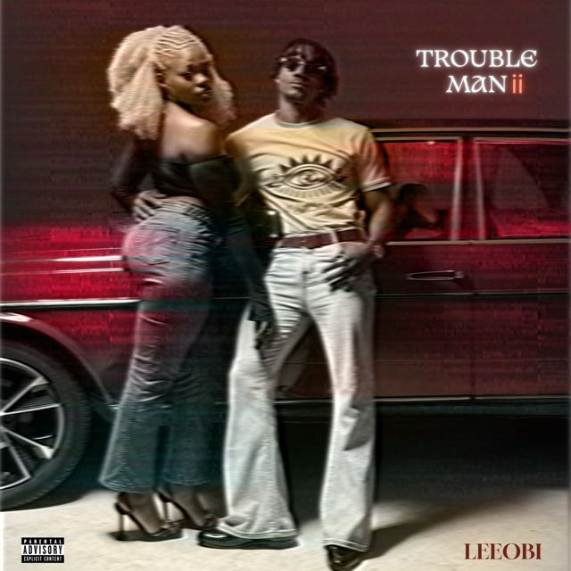 Leeobi - 'Trouble Man II' [Ringtone]