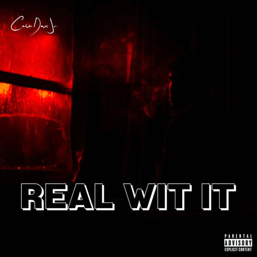 Calvin Davis Jr. - 'Real Wit It' [Ringtone]