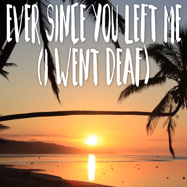 Tropical Jawns - 'Ever Since You Left Me (I Went Deaf) (Marimba with Instrumental)' [Ringtone]