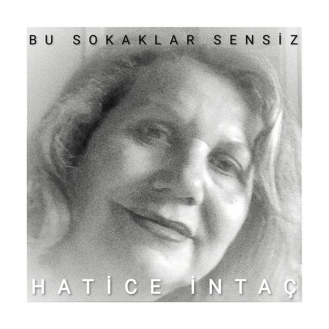 Hatice İntaç - 'Bu Sokaklar Sensiz' [Ringtone]