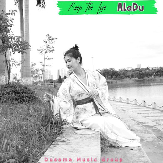 Aladu - 'Keep The Love' [Ringtone]