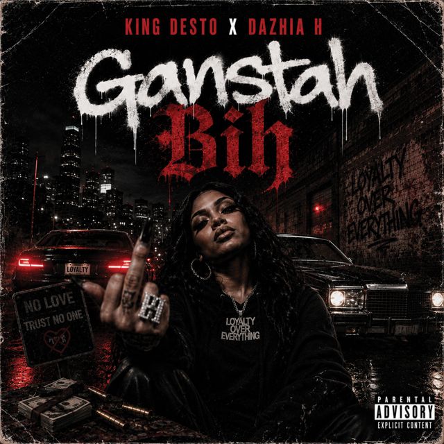 King Desto - 'Ganstah Bih (feat. Dazhia H)' [Ringtone]