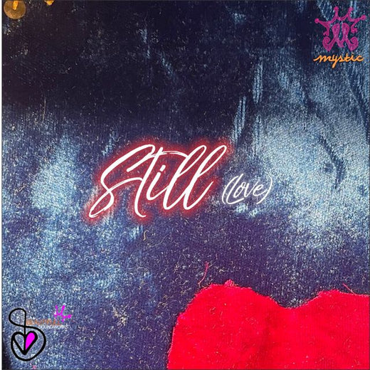 Mystic - 'Still (Love) (Acapella)' [Ringtone]
