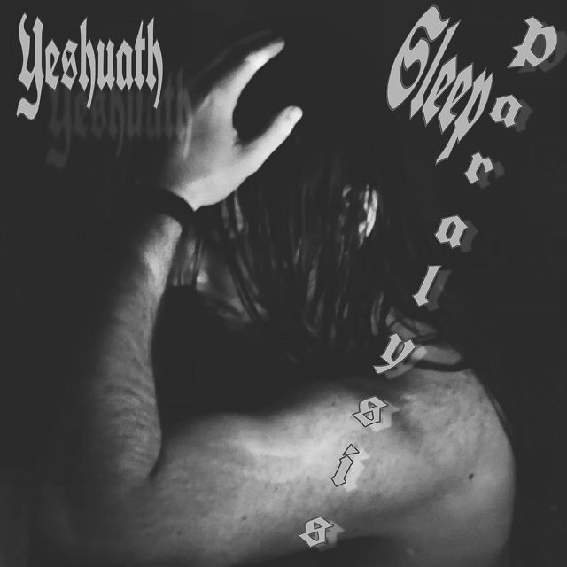 Yeshuath - 'Sleep Paralysis' [Ringtone]