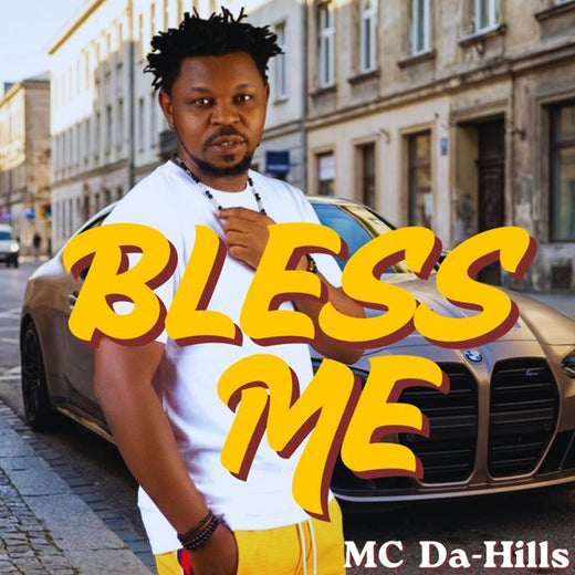 MC Da-Hills - 'Bless Me' [Ringtone]