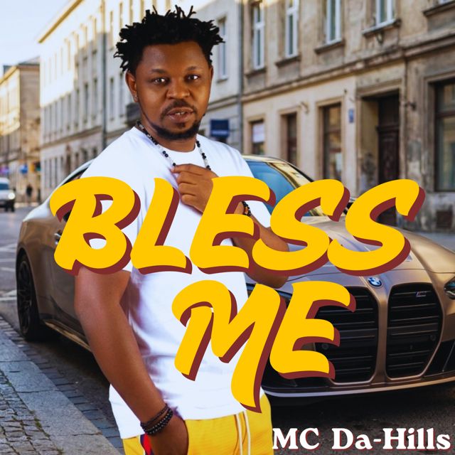 MC Da-Hills - 'Bless Me' [Ringtone]