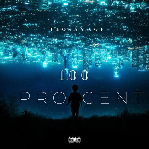 Teosavage - '100 PROCENT' [Ringtone]