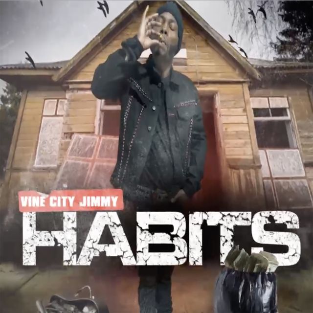 Vine City Jimmy Mr. Really Really - 'Habits' [Ringtone]