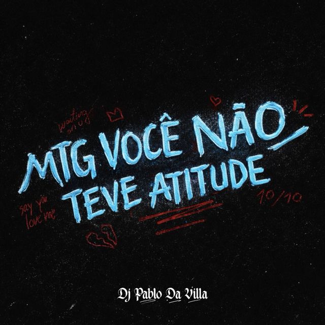 Dj Pablo da Villa - 'Mtg Você Não Teve Atitude (feat. Mc Magico & Mc Flavinho & Mc Jessica do escadão & Mc Karlinha & Mc Mr. Bim)' [Ringtone]