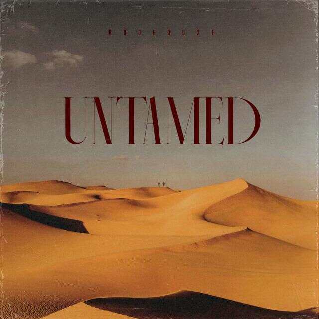Brohug - 'Untamed' [Ringtone]