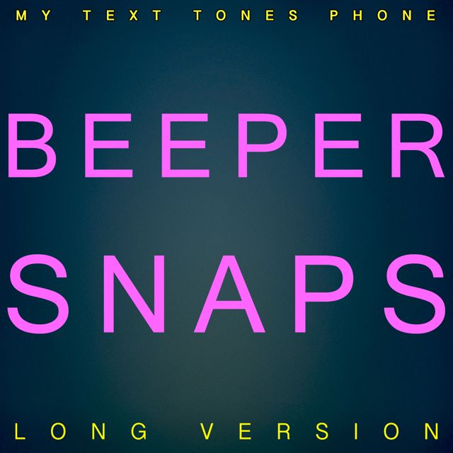 My Text Tones Phone - 'Beeper Snaps (Long Version)' [Ringtone]