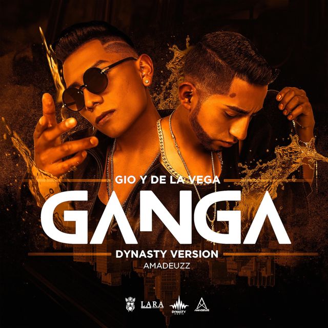 Gio y de la Vega - 'Ganga (Dynasty Version)' [Ringtone]