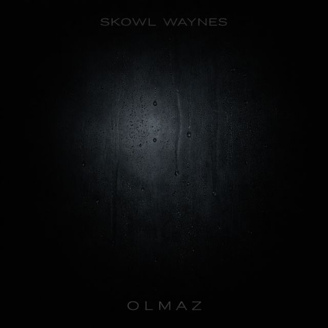 Skowl Waynes - 'Olmaz' [Ringtone]
