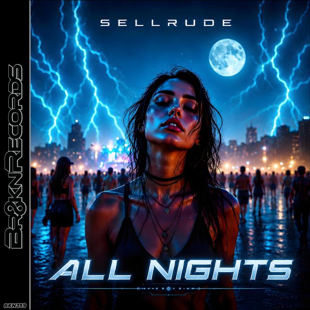 Sellrude - 'All Nights' [Ringtone]